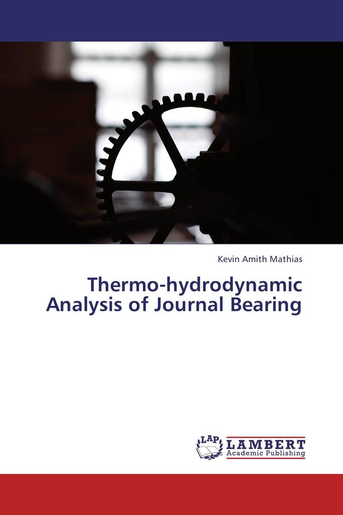 Thermo-hydrodynamic Analysis of Journal Bearing