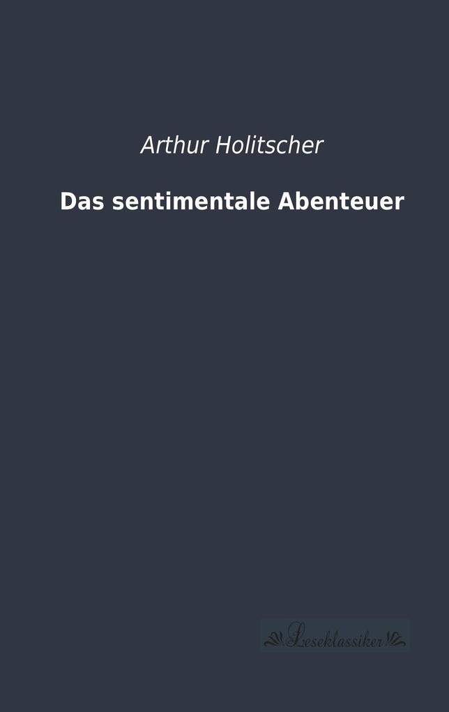 Das sentimentale Abenteuer