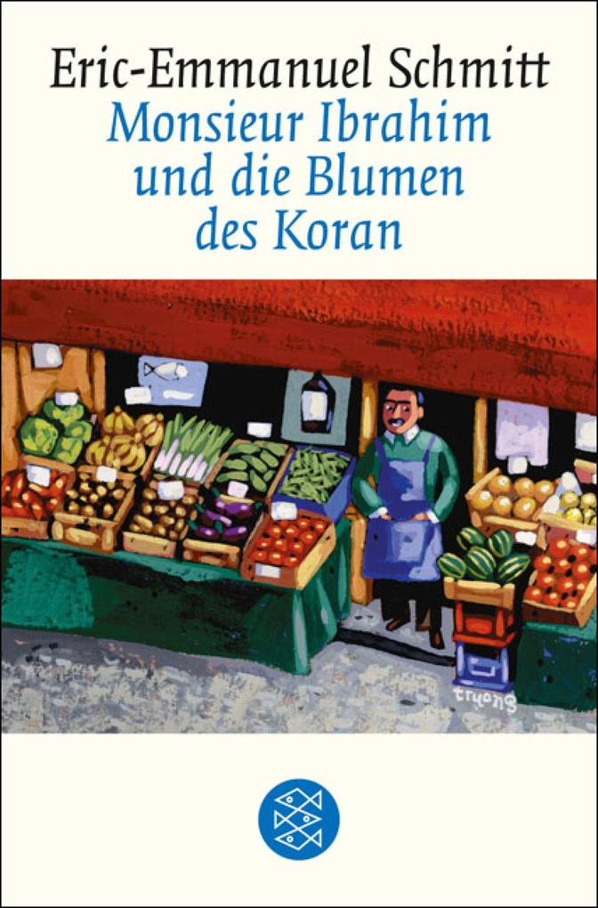 Monsieur Ibrahim und die Blumen des Koran - Eric-Emmanuel Schmitt