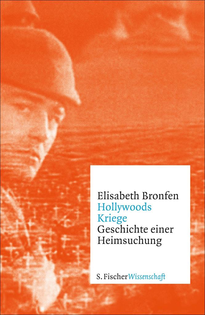 Hollywoods Kriege - Elisabeth Bronfen