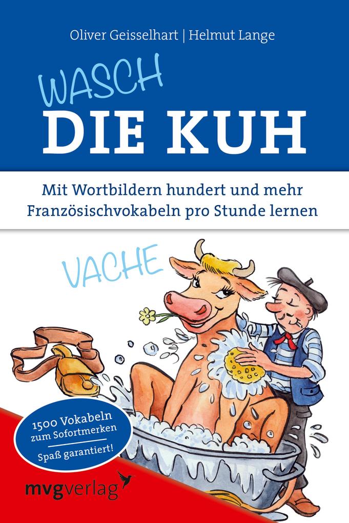 Wasch die Kuh - Oliver Geisselhart/ Helmut Lange