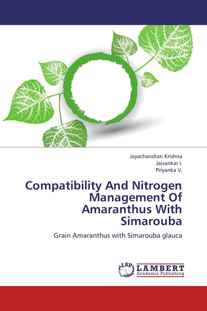 Compatibility And Nitrogen Management Of Amaranthus With Simarouba