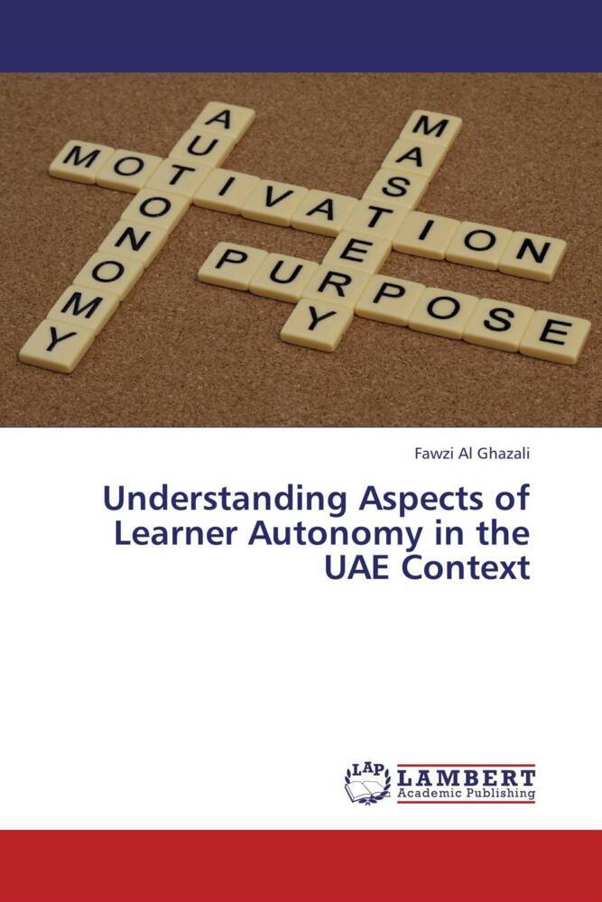 Understanding Aspects of Learner Autonomy in the UAE Context