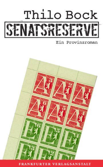 Senatsreserve als eBook Download von Thilo Bock - Thilo Bock