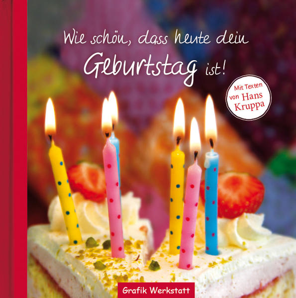 Image of Wie schön dass heute dein Geburtstag ist!