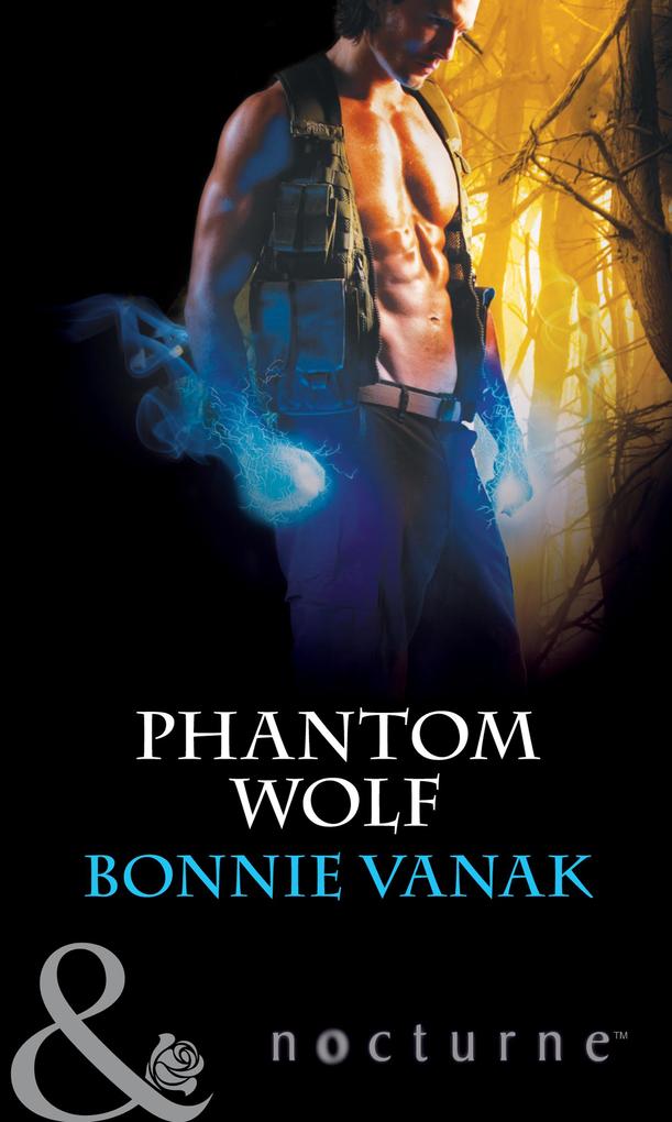 Phantom Wolf (Mills & Boon Nocturne) (Phoenix Force Book 2)