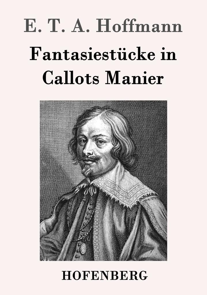 Fantasiestücke in Callots Manier