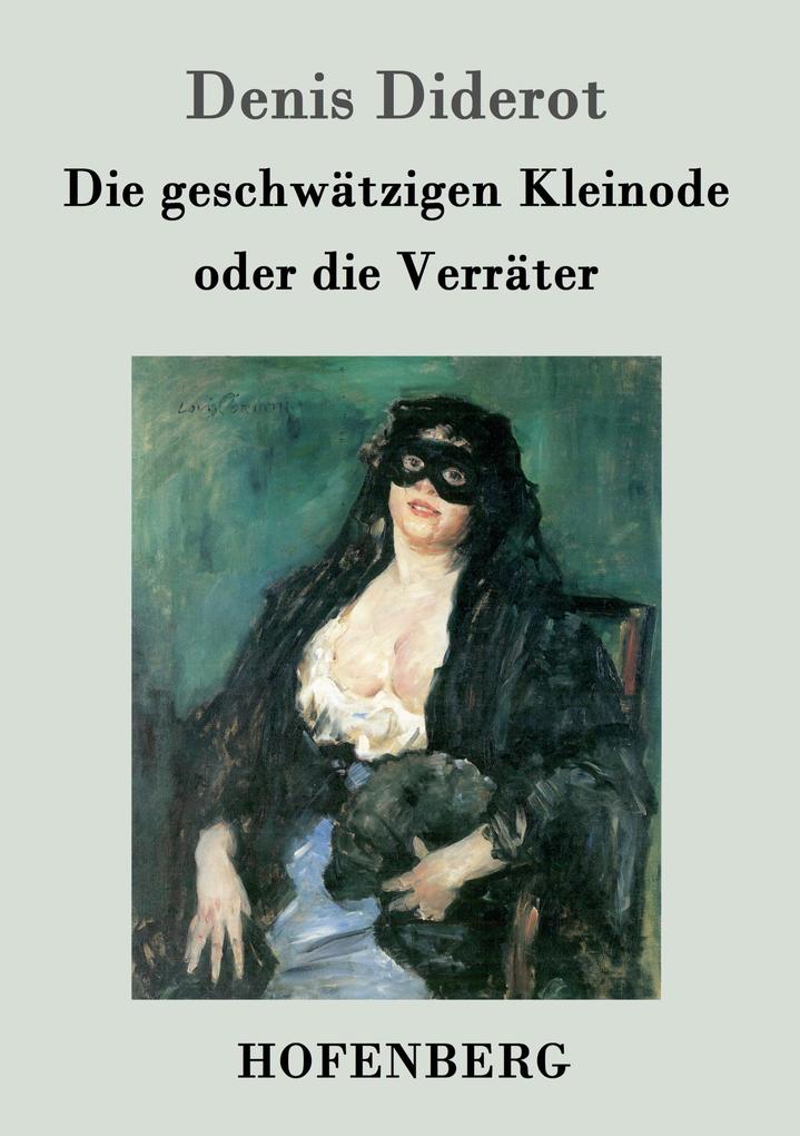 Die geschwätzigen Kleinode oder die Verräter