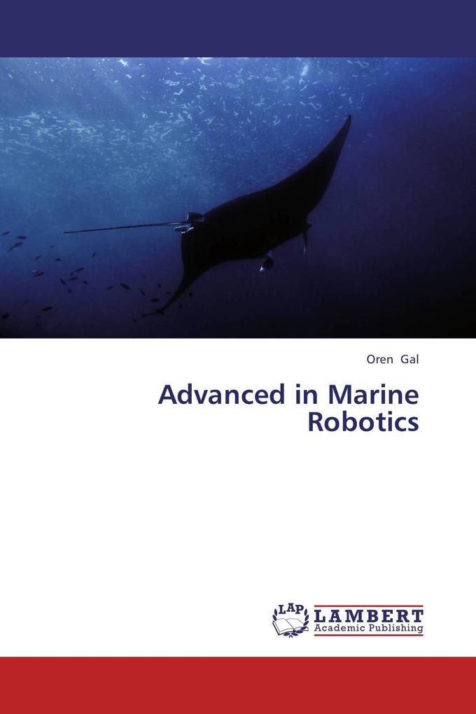 Advanced in Marine Robotics