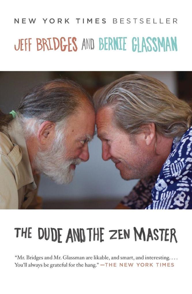 The Dude and the Zen Master