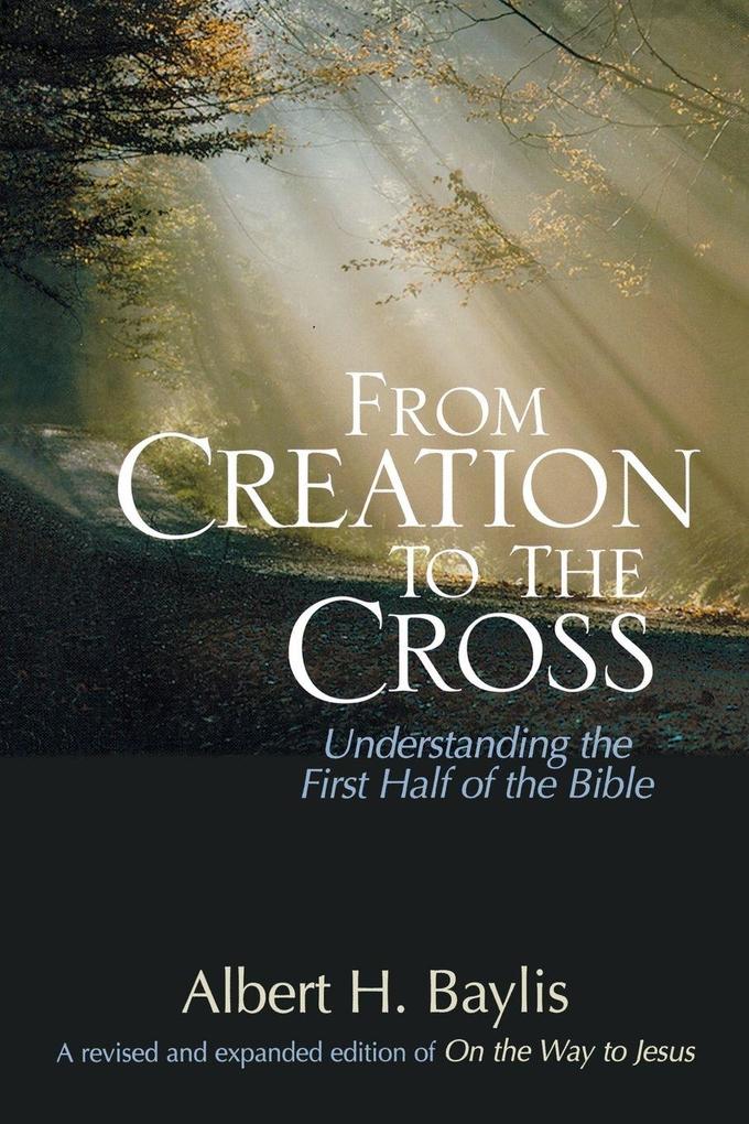 The From Creation to the Cross