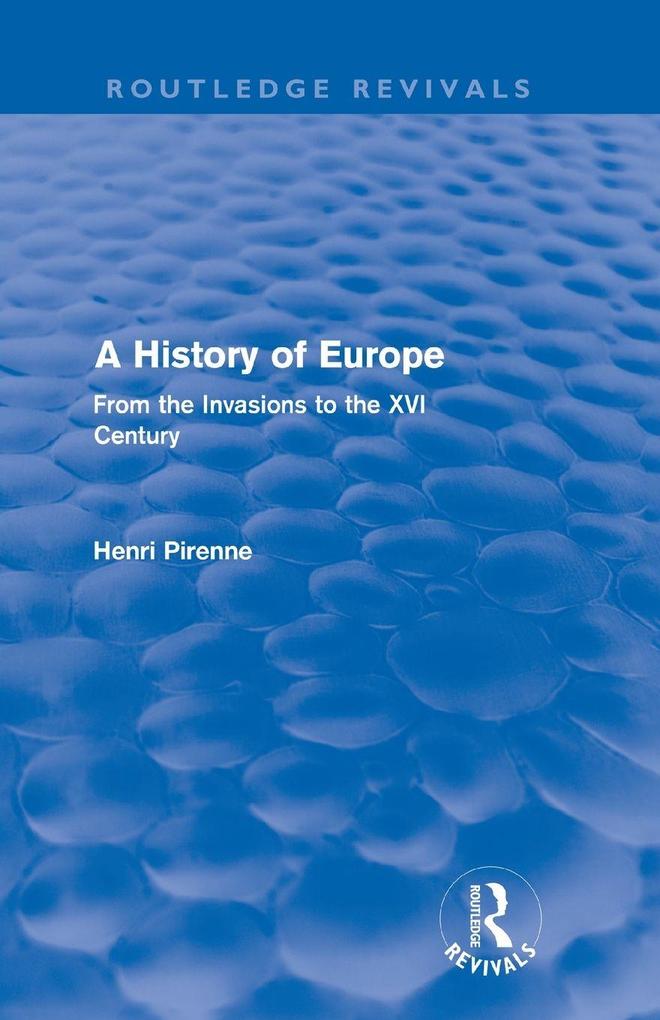 A History of Europe (Routledge Revivals)