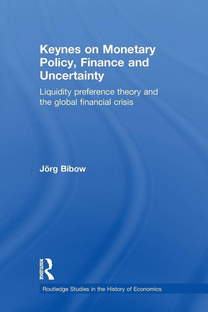 Keynes on Monetary Policy Finance and Uncertainty