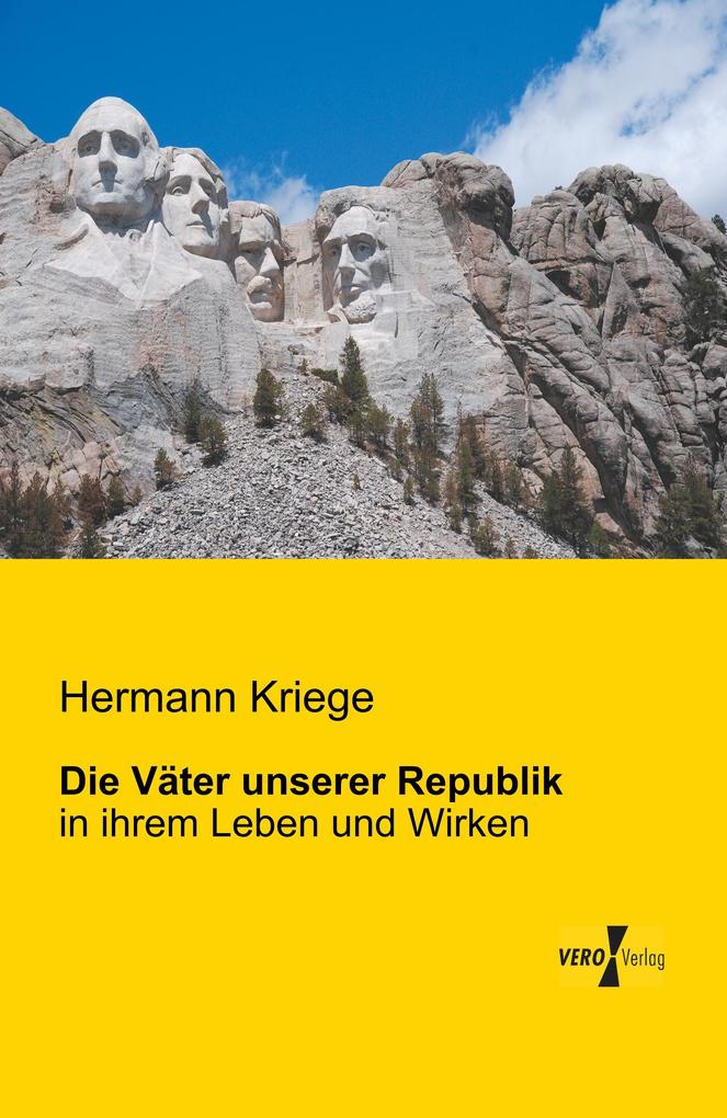 Die Väter unserer Republik
