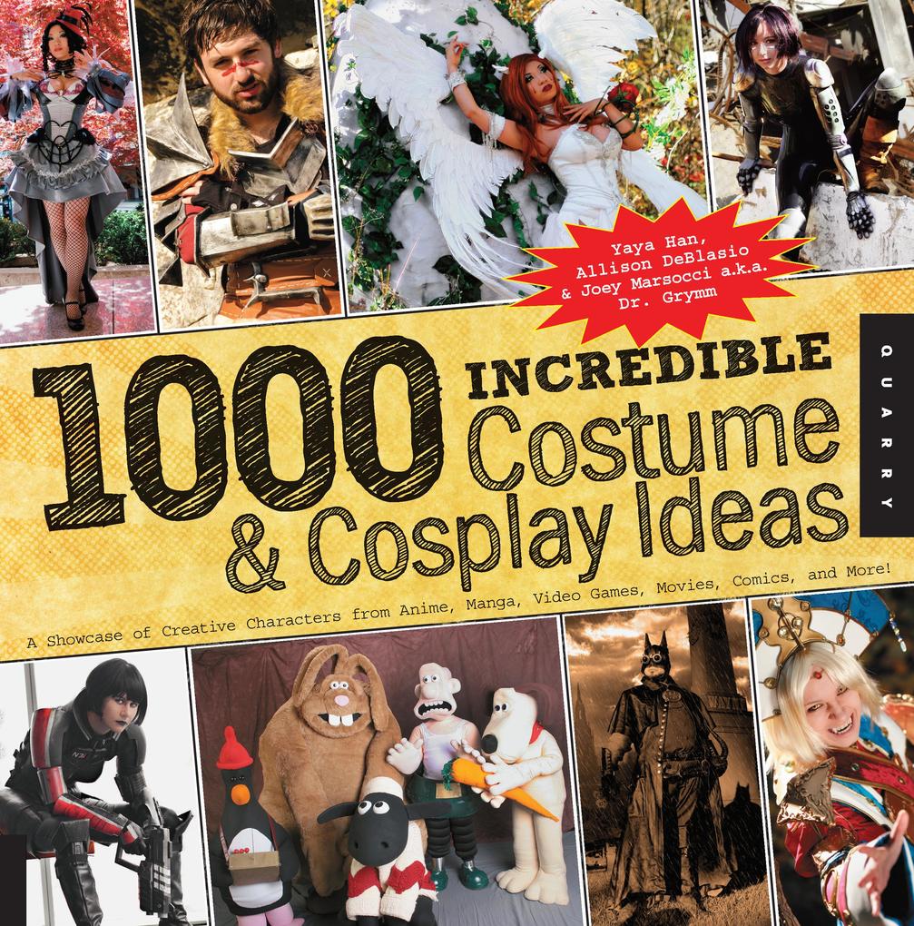 1000 Incredible Costume and Cosplay Ideas