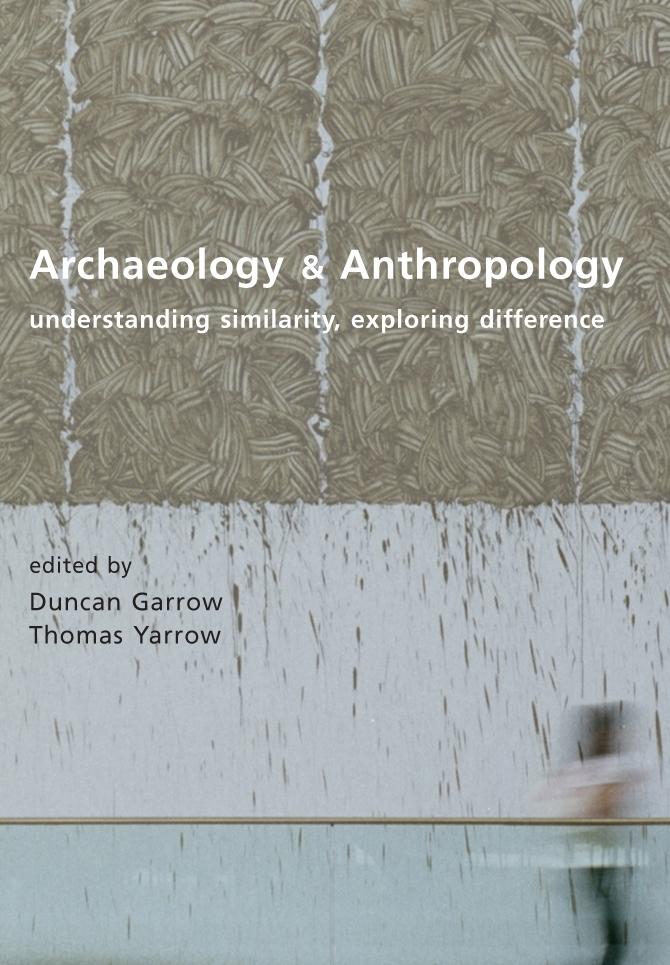 Archaeology and Anthropology