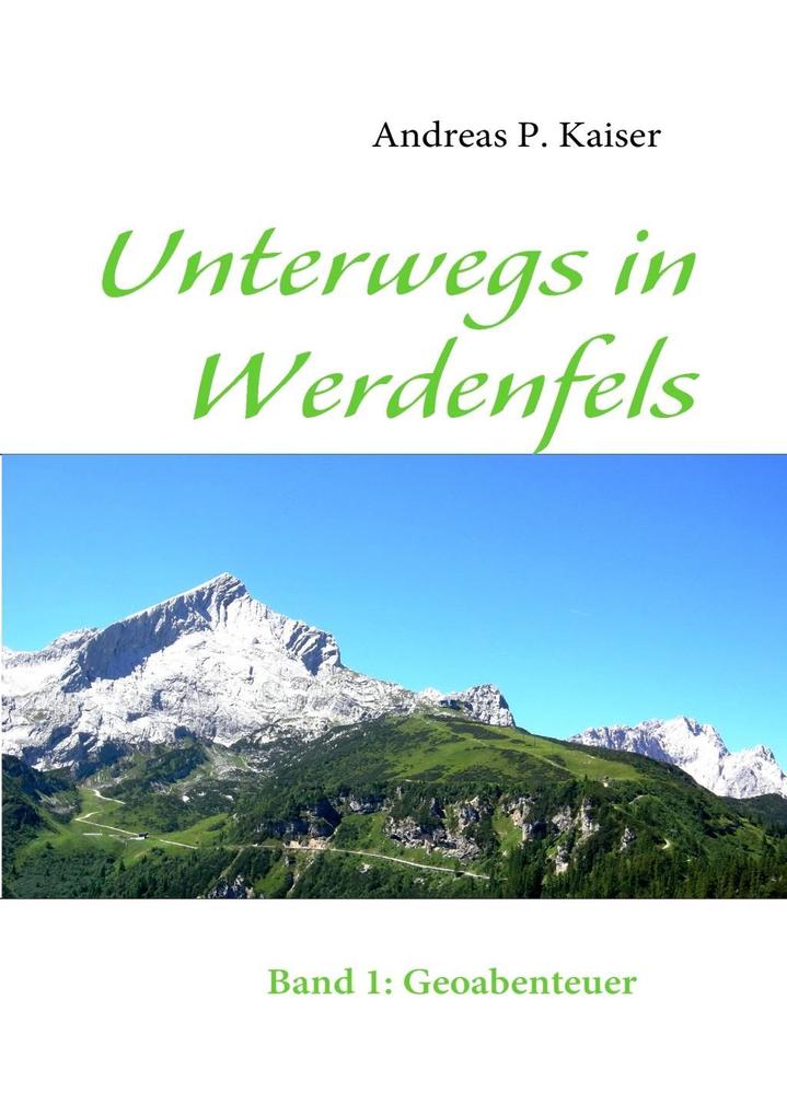Unterwegs in Werdenfels