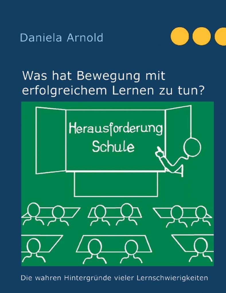 Herausforderung Schule - Daniela Arnold