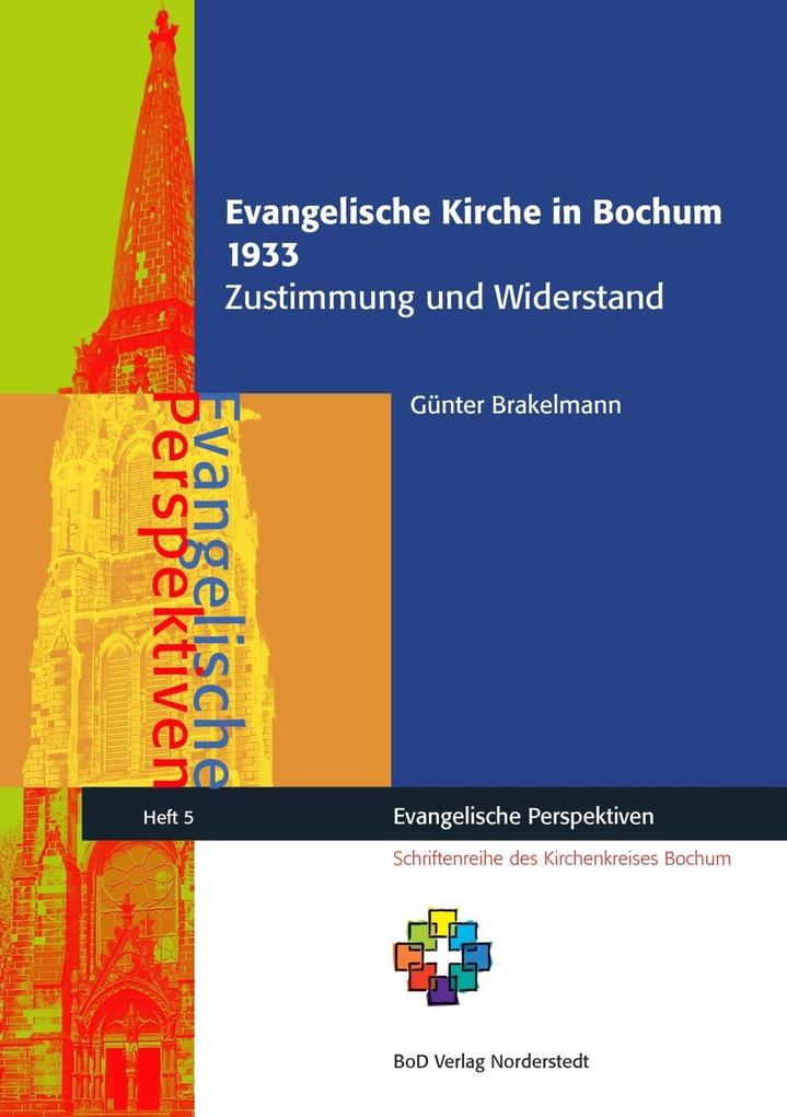 Evangelische Kirche in Bochum 1933 - Günter Brakelmann