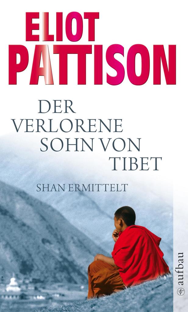 Der verlorene Sohn von Tibet - Eliot Pattison