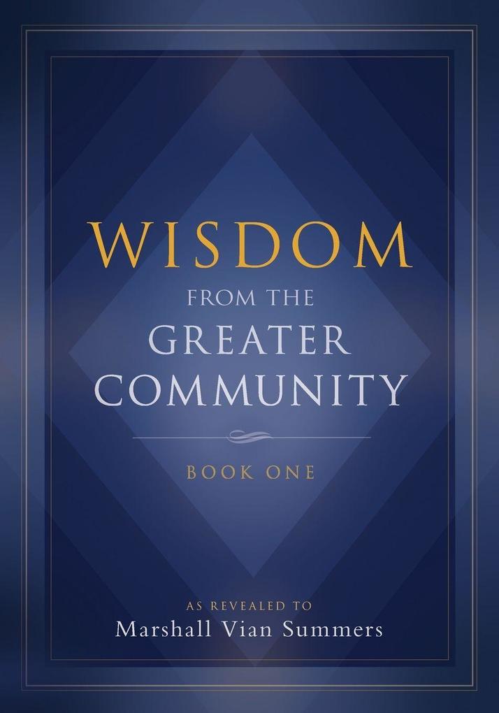 Wisdom from the Greater Community