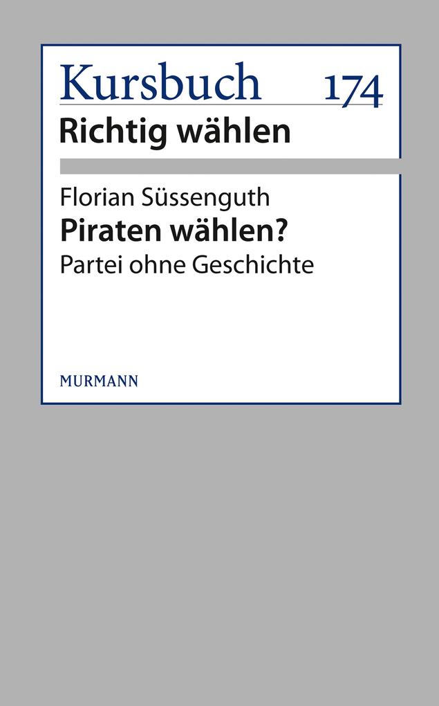 Piraten wählen? - Florian Süssenguth