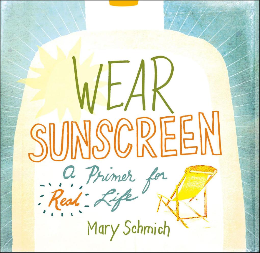 Wear Sunscreen