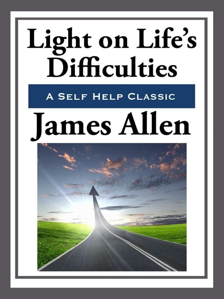 Light on Life‘s Difficulties