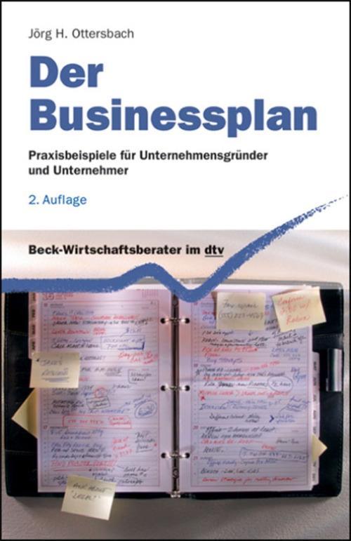 Der Businessplan - Jörg H. Ottersbach