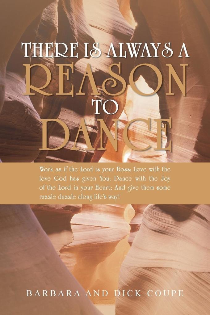 There is Always a Reason to Dance