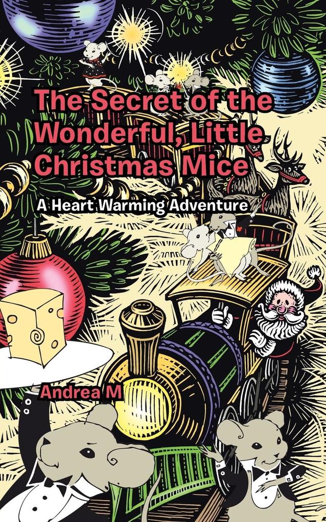 The Secret of the Wonderful Little Christmas Mice