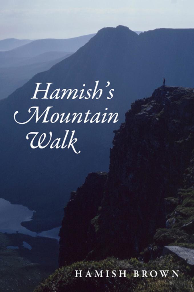 Hamish‘s Mountain Walk