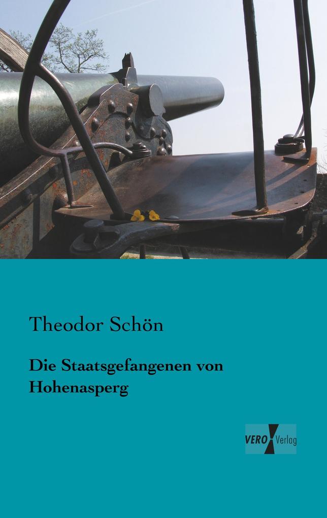 Die Staatsgefangenen von Hohenasperg