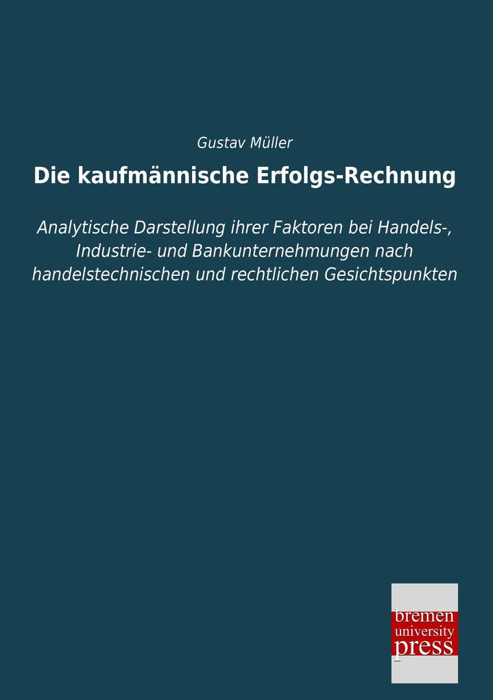 Die kaufmännische Erfolgs-Rechnung