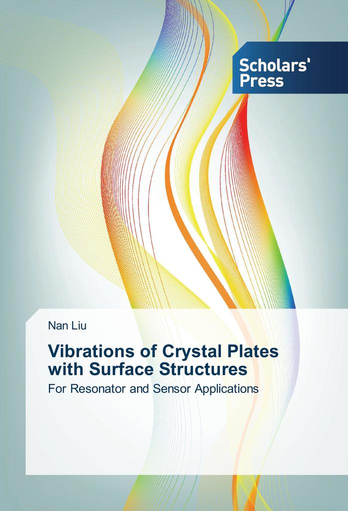 Vibrations of Crystal Plates with Surface Structures
