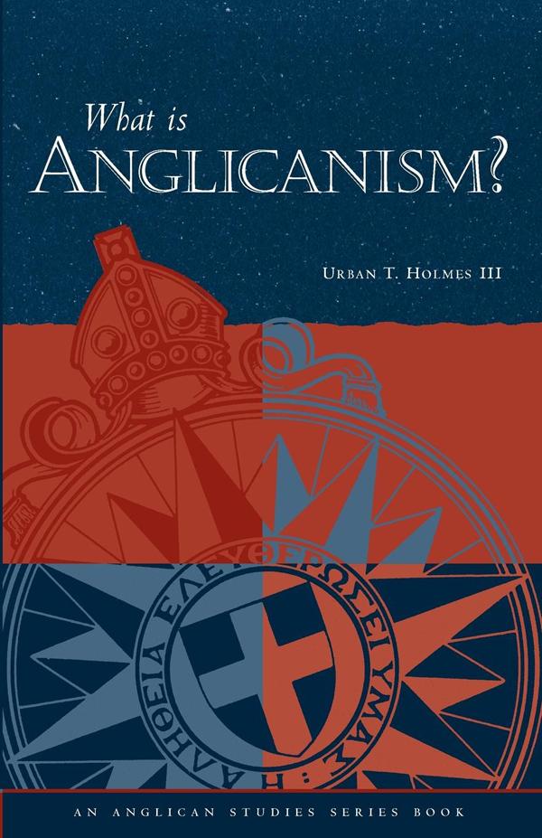 What Is Anglicanism?