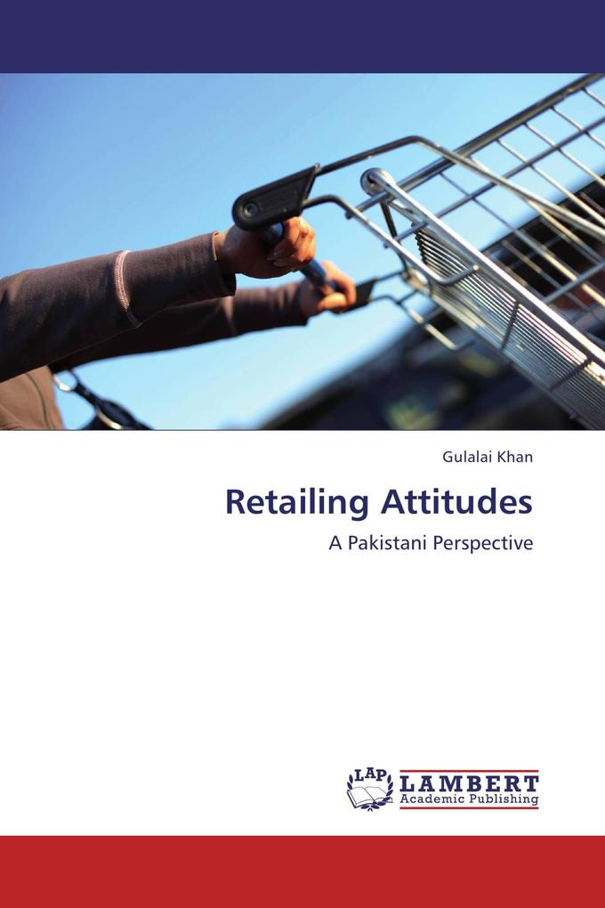 Retailing Attitudes