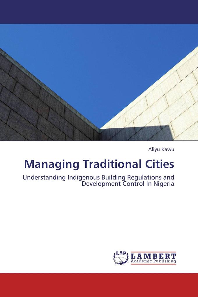 Managing Traditional Cities