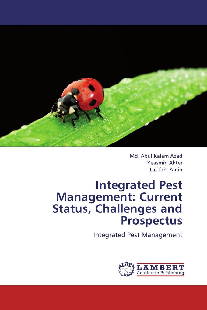 Integrated Pest Management: Current Status Challenges and Prospectus