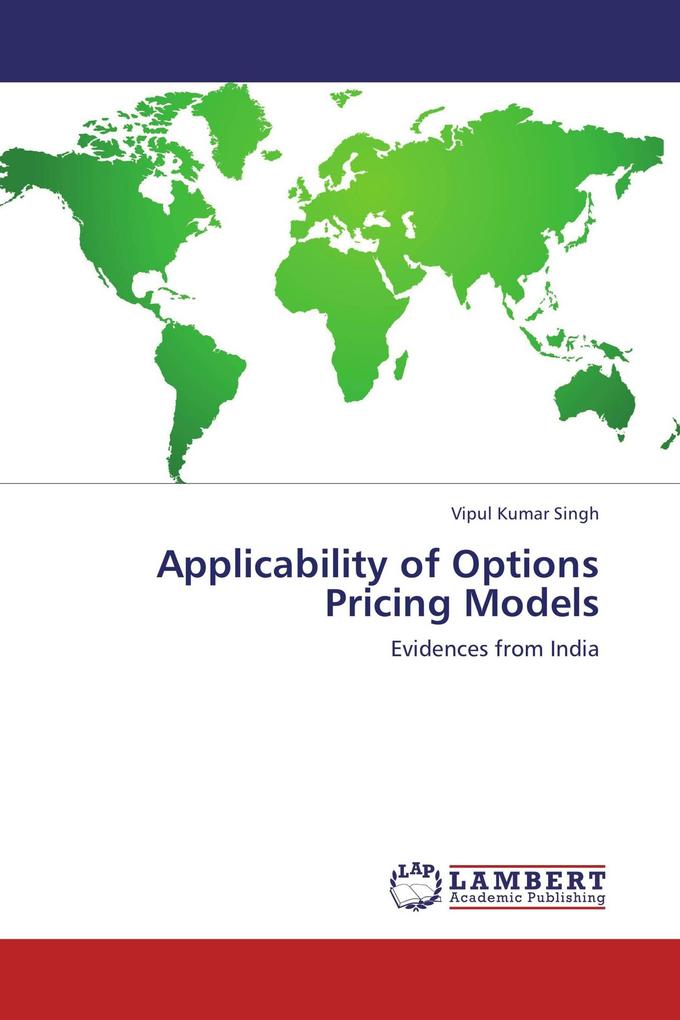 Applicability of Options Pricing Models