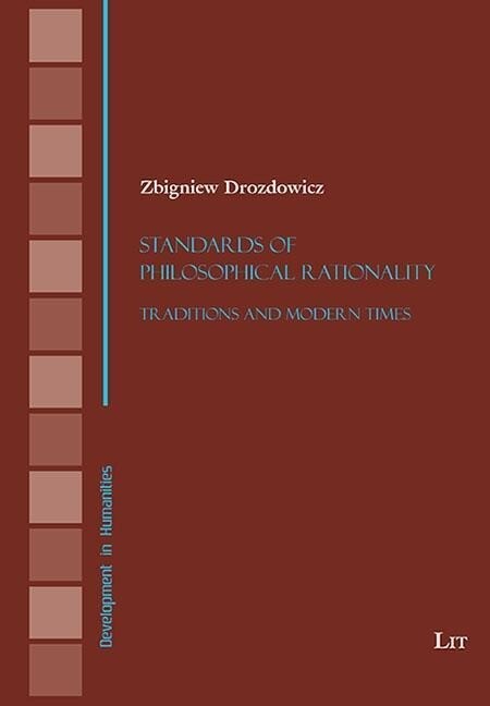Standards of Philosophical Rationality als Taschenbuch von