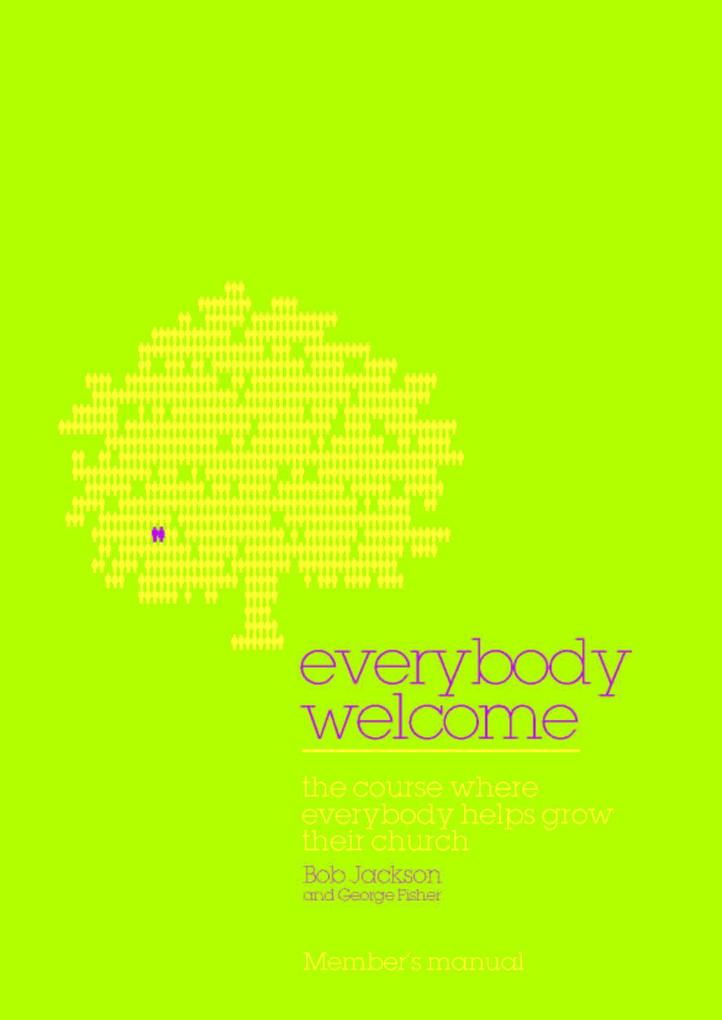 Everybody Welcome: The Course Member's Booklet