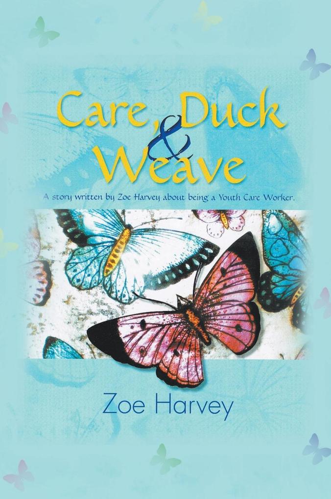 Care Duck & Weave