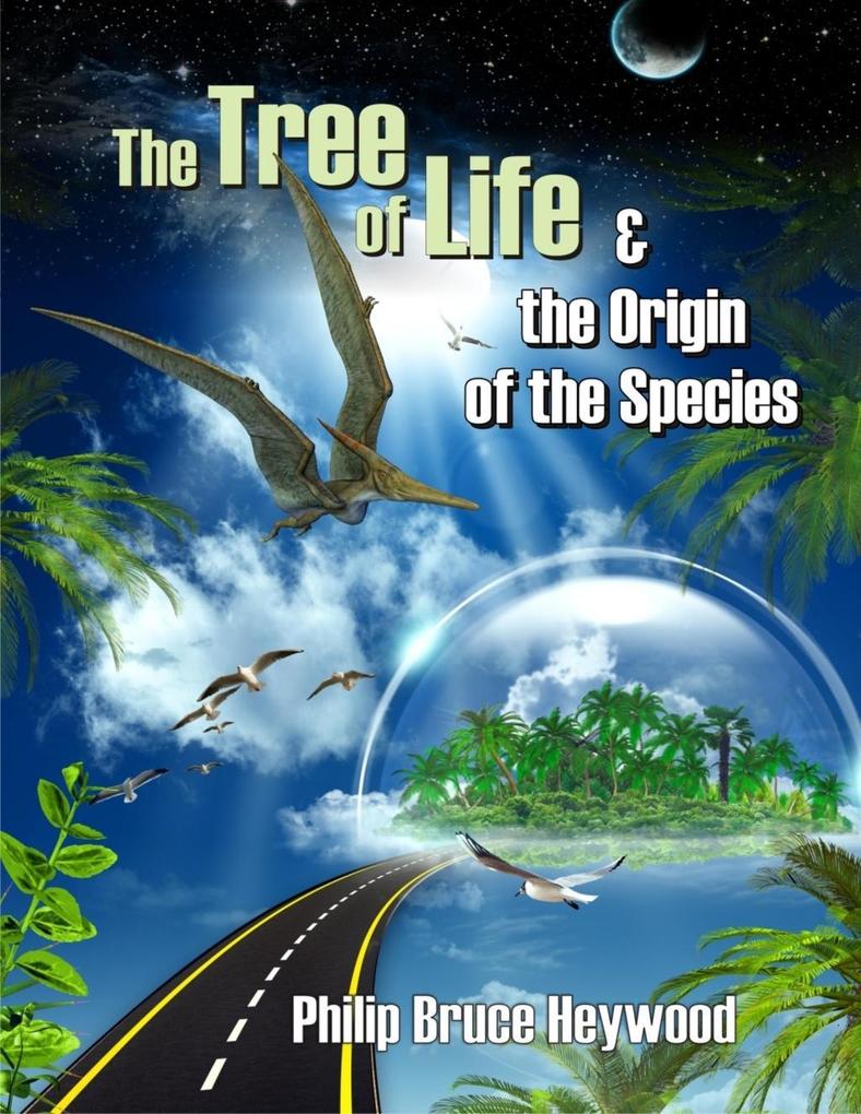 Tree of Life & the Origin of the Species