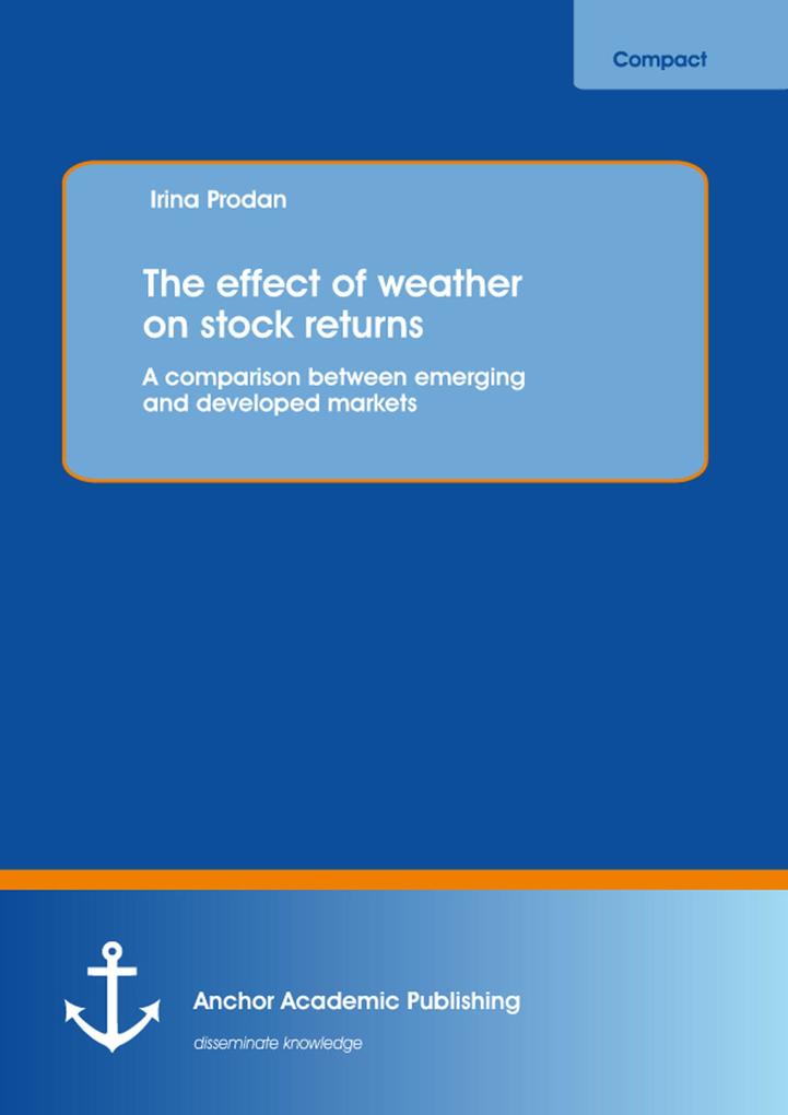 The effect of weather on stock returns: A comparison between emerging and developed markets
