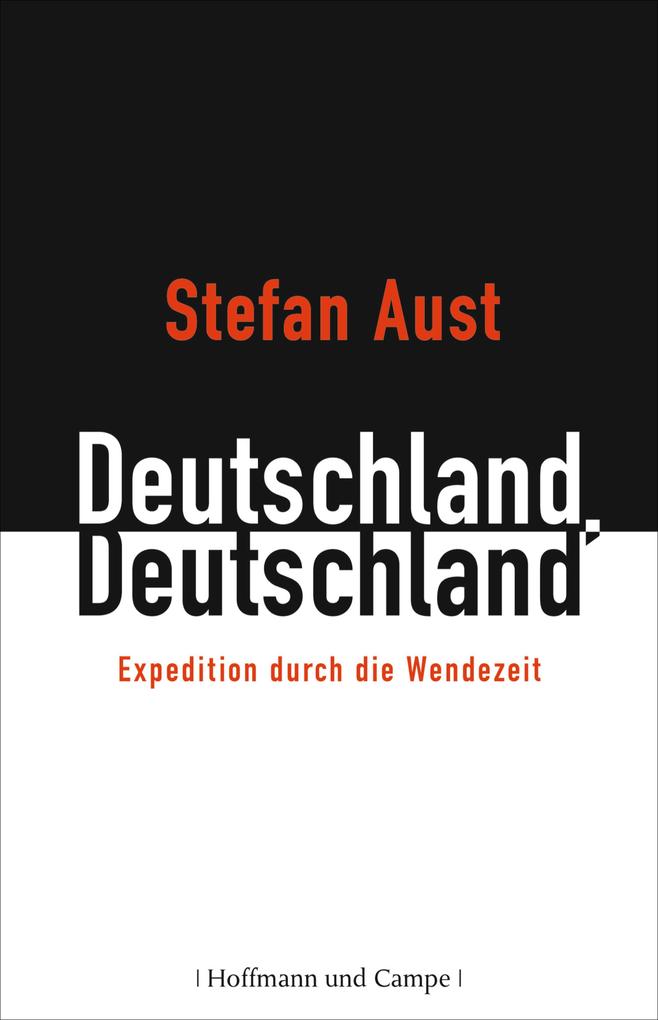 Deutschland Deutschland - Stefan Aust