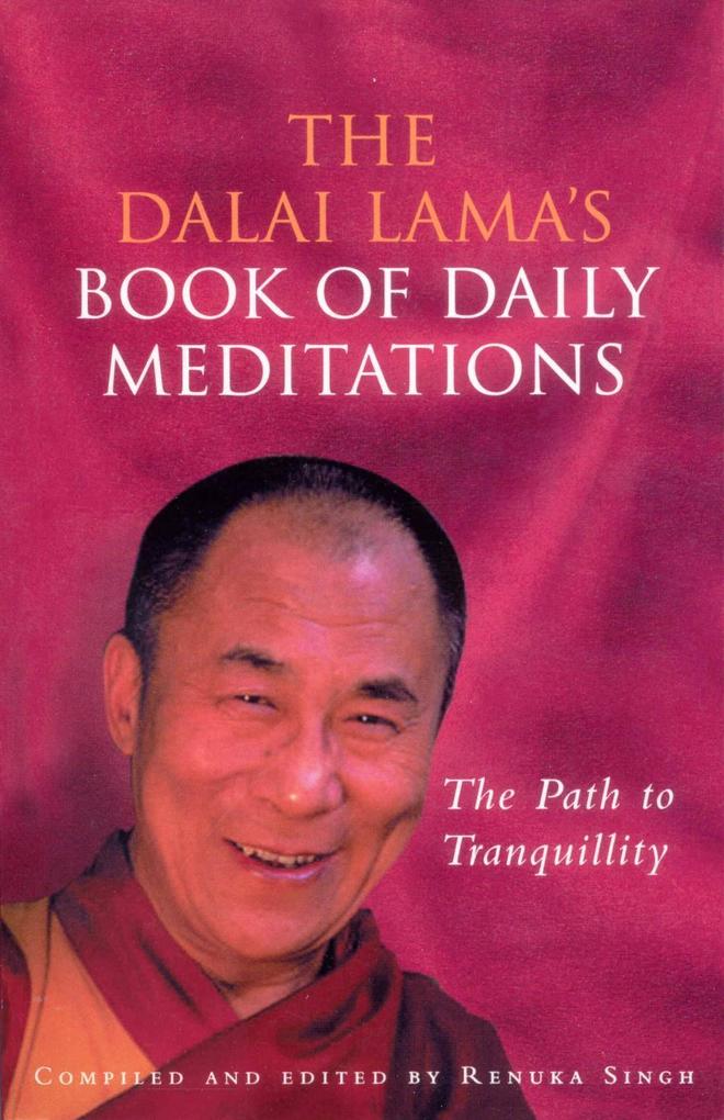 The Dalai Lama‘s Book Of Daily Meditations