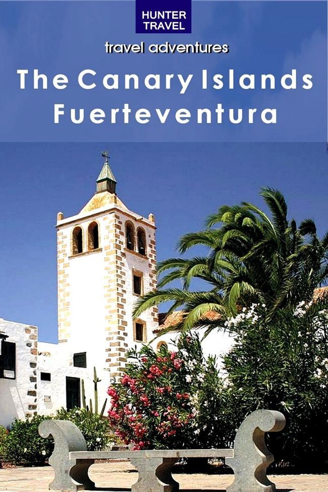 The Canary Islands: Fuerteventura
