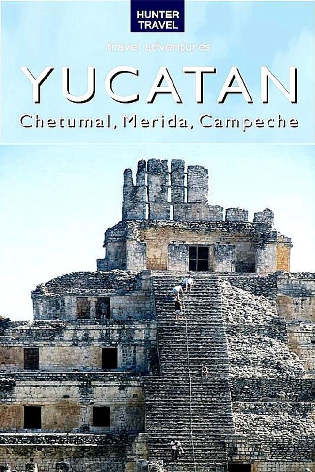 Yucatan - Chetumal Merida & Campeche
