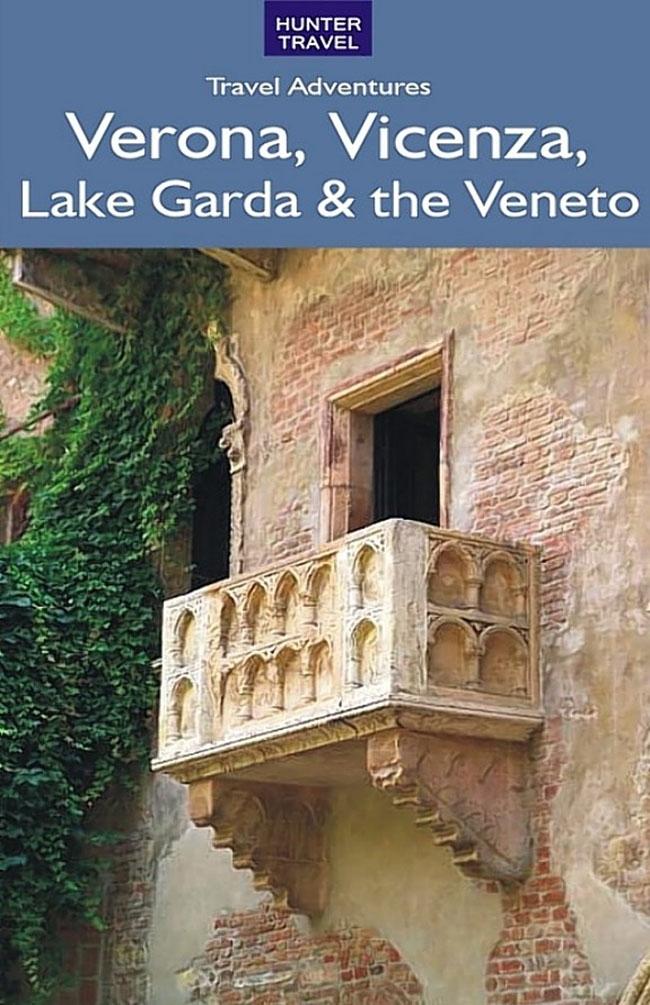 Verona Vicenza Lake Garda & the Veneto